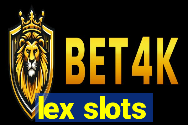 lex slots